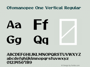 Otomanopee One Vertical Regular Version 3.003; ttfautohint (v1.8.3)图片样张