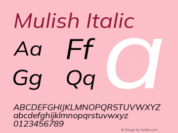 Mulish Italic Version 3.603; ttfautohint (v1.8.3)图片样张
