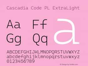 Cascadia Code PL ExtraLight Version 2108.026; ttfautohint (v1.8.3)图片样张