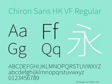 Chiron Sans HK VF Version 2.044;hotconv 1.0.118;makeotfexe 2.5.65603图片样张