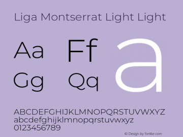 Liga Montserrat Light Light Version 7.222;hotconv 1.0.109;makeotfexe 2.5.65596图片样张