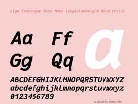 Liga Fantasque Sans Mono LargeLineHeight BoldItalic Version 1.8.0 ; ttfautohint (v1.8.2)图片样张