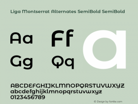 Liga Montserrat Alternates SemiBold SemiBold Version 7.222;hotconv 1.0.109;makeotfexe 2.5.65596图片样张