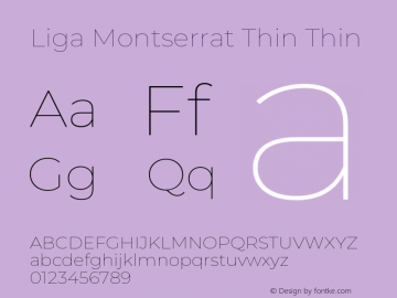 Liga Montserrat Thin Thin Version 7.222;hotconv 1.0.109;makeotfexe 2.5.65596图片样张