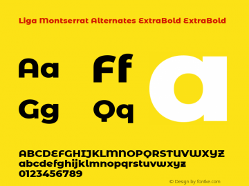 Liga Montserrat Alternates ExtraBold ExtraBold Version 7.222图片样张