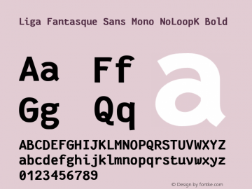 Liga Fantasque Sans Mono NoLoopK Bold Version 1.8.0图片样张