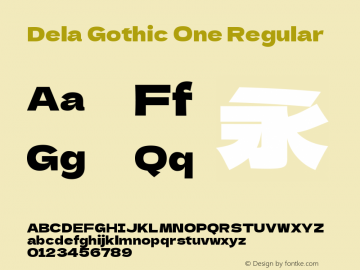 Dela Gothic One Regular Version 1.005图片样张