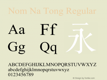Nom Na Tong Version 4.800;hotconv 1.0.118;makeotfexe 2.5.65603图片样张