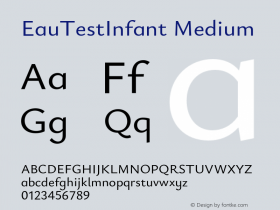 EauTestInfant Medium Version 0.002;PS 000.002;hotconv 1.0.88;makeotf.lib2.5.64775图片样张