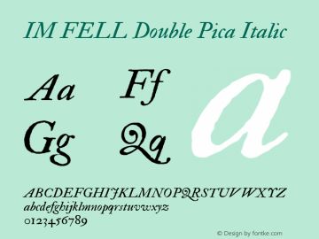 IM FELL Double Pica Italic 3.00 Font Sample