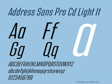 Address Sans Pro Cd Light It Version 1.000;PS 001.000;hotconv 1.0.88;makeotf.lib2.5.64775图片样张