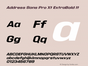 Address Sans Pro Xt ExtraBold It Version 1.000;PS 001.000;hotconv 1.0.88;makeotf.lib2.5.64775图片样张