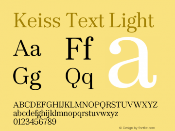 KeissText-Light Version 1.000;PS 001.000;hotconv 1.0.88;makeotf.lib2.5.64775图片样张