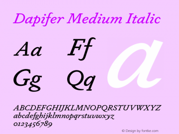 Dapifer-MediumItalic Version 1.001;PS 001.001;hotconv 1.0.70;makeotf.lib2.5.58329图片样张