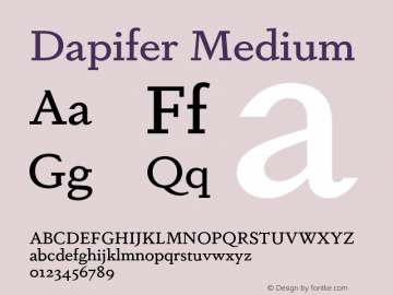Dapifer-Medium Version 1.001;PS 001.001;hotconv 1.0.70;makeotf.lib2.5.58329图片样张