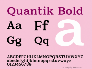 Quantik Bold Version 1.000;PS 001.000;hotconv 1.0.88;makeotf.lib2.5.64775图片样张