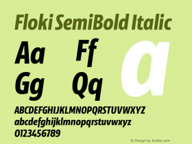 Floki SemiBold Italic Version 1.000;PS 001.000;hotconv 1.0.88;makeotf.lib2.5.64775图片样张