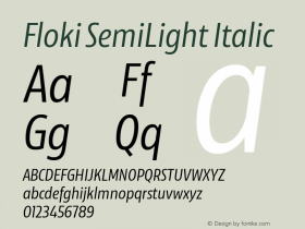 Floki SemiLight Italic Version 1.000;PS 001.000;hotconv 1.0.88;makeotf.lib2.5.64775图片样张