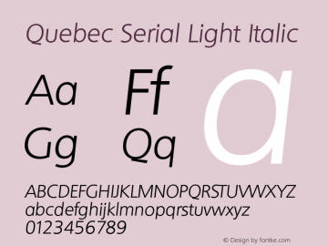 QuebecSerial-LightItalic Version 1.000 | wf-rip DC20121025图片样张