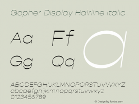 Gopher Display Hairline Italic Version 1.000;PS 001.000;hotconv 1.0.88;makeotf.lib2.5.64775图片样张