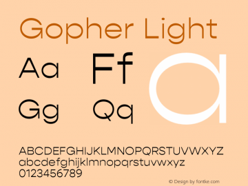 Gopher Light Version 1.000;PS 001.000;hotconv 1.0.88;makeotf.lib2.5.64775图片样张