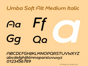 Umba Soft Alt Medium Italic Version 2.020;PS 002.020;hotconv 1.0.88;makeotf.lib2.5.64775图片样张