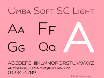 Umba Soft SC Light Version 1.010;PS 001.010;hotconv 1.0.88;makeotf.lib2.5.64775图片样张