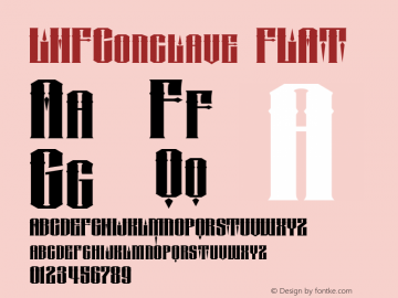 LHFConclave FLAT Macromedia Fontographer 4.1 25/08/2002 Font Sample