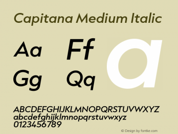 Capitana Medium Italic Version 1.014;hotconv 1.0.109;makeotfexe 2.5.65596图片样张