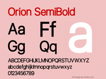 Orion SemiBold Version 1.000;PS 001.000;hotconv 1.0.88;makeotf.lib2.5.64775图片样张