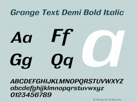 Grange Text Demi Bold Italic Version 2.000;hotconv 1.0.109;makeotfexe 2.5.65596图片样张
