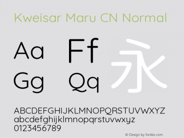 Kweisar Maru CN Normal Version 2.00;September 30, 2021;FontCreator 13.0.0.2675 64-bit图片样张
