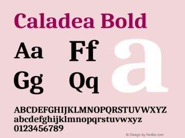 Caladea Bold Version 1.001;hotconv 1.0.109;makeotfexe 2.5.65596图片样张