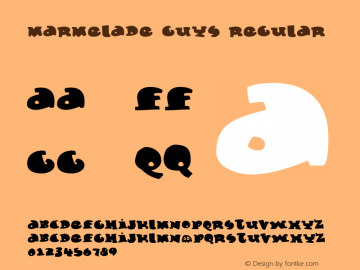 Marmelade Guys Regular 1, 2004 Font Sample