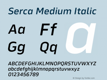 Serca Medium Italic Version 1.000;hotconv 1.0.109;makeotfexe 2.5.65596图片样张
