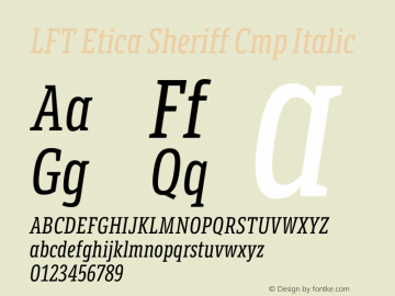 LFT Etica Sheriff Cmp Italic Version 1.002;PS 001.002;hotconv 1.0.88;makeotf.lib2.5.64775图片样张