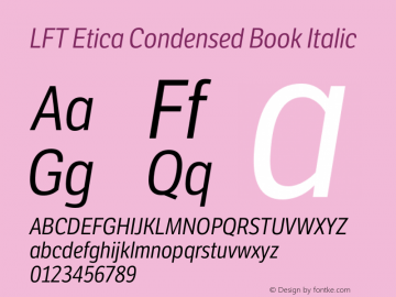 LFT Etica Condensed Book Italic Version 1.001;PS 001.001;hotconv 1.0.70;makeotf.lib2.5.58329 DEVELOPMENT图片样张
