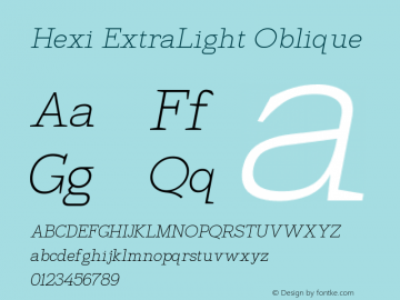 Hexi ExtraLight Oblique Version 1.00;August 4, 2021;FontCreator 11.5.0.2427 32-bit图片样张