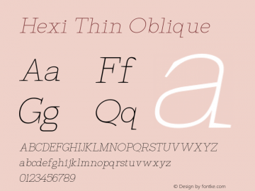Hexi Thin Oblique Version 1.00;August 4, 2021;FontCreator 11.5.0.2427 32-bit图片样张