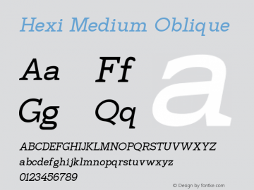 Hexi Medium Oblique Version 1.00;August 4, 2021;FontCreator 11.5.0.2427 32-bit图片样张