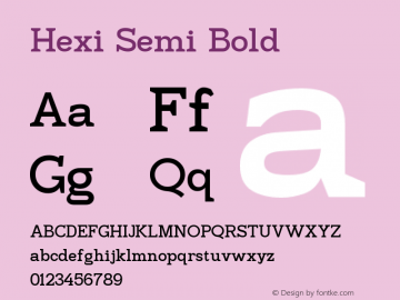 Hexi Semi Bold Version 1.00;August 4, 2021;FontCreator 11.5.0.2427 32-bit图片样张