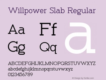 Willpower Slab Version 1.00;July 26, 2021;FontCreator 11.5.0.2427 32-bit图片样张