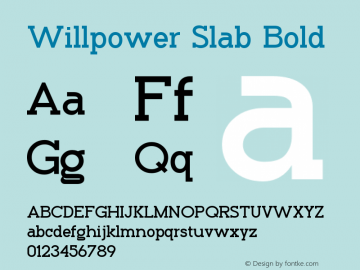 Willpower Slab Bold Version 1.00;July 26, 2021;FontCreator 11.5.0.2427 32-bit图片样张