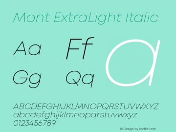 Mont ExtraLight Italic Version 1.003; ttfautohint (v1.8)图片样张