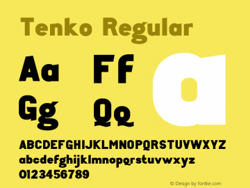 Tenko Regular 001.000 Font Sample