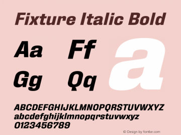 FixtureItalic-Bold Version 1.000;hotconv 1.0.109;makeotfexe 2.5.65596图片样张