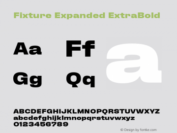 Fixture-ExpandedExtraBold Version 1.001;hotconv 1.0.109;makeotfexe 2.5.65596图片样张