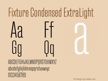 Fixture-CondensedExtraLight Version 1.001;hotconv 1.0.109;makeotfexe 2.5.65596图片样张