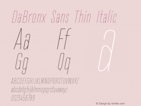 DaBronxSans-ThinItalic Version 1.000;PS 001.000;hotconv 1.0.88;makeotf.lib2.5.64775图片样张