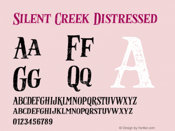Silent Creek Distressed Version 1.002;Fontself Maker 3.5.6图片样张